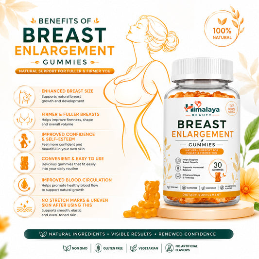 Himalaya Beauty Breast Enlargement Gummies – 30 Natural Gummies